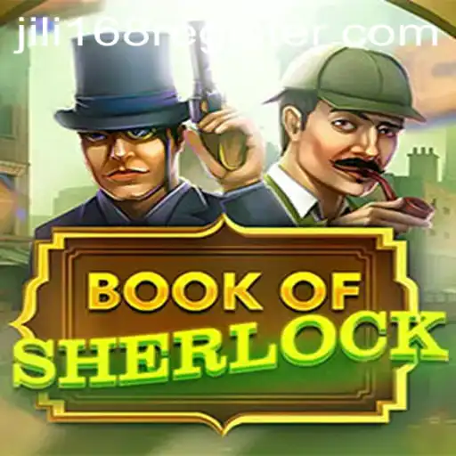 Unlock the Mystery of 'BookOfSherlock' and How to Get Started with Jili168 Register