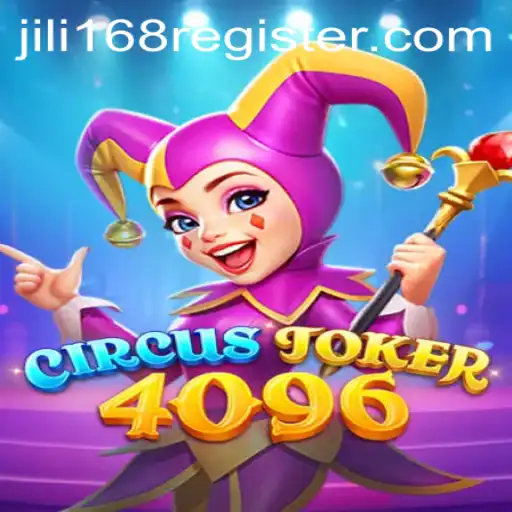 Exploring the World of CircusJoker4096 and How to Register on Jili168